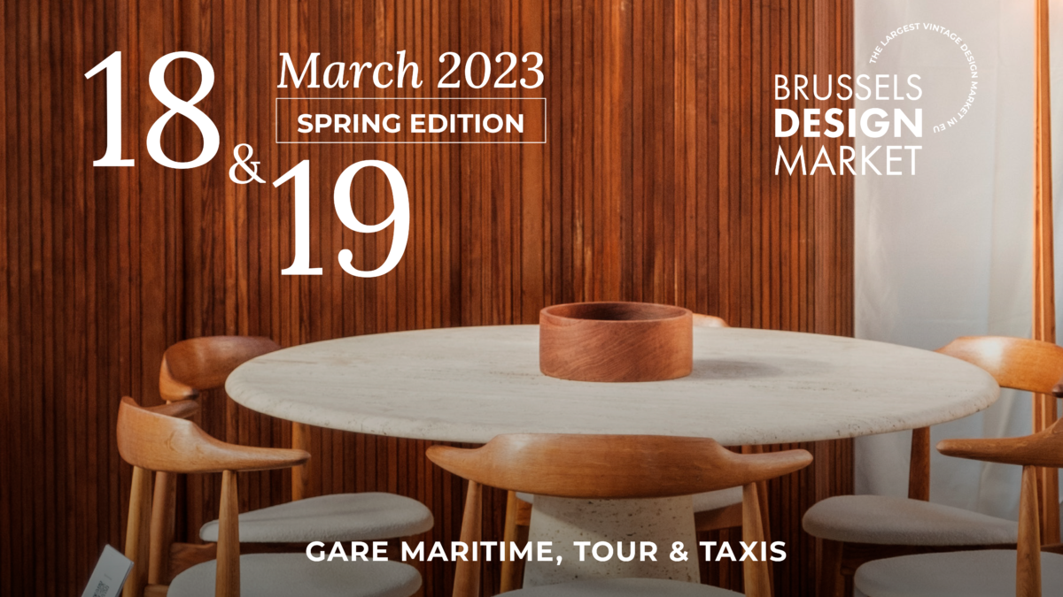 18 & 19 MARCH 2023 Brussels Design Market